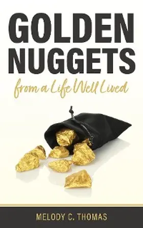 Thomas |  Golden Nuggets From a Life Well Lived | eBook | Sack Fachmedien
