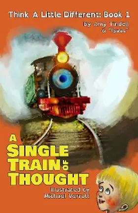 Tindell |  A Single Train of Thought | eBook | Sack Fachmedien