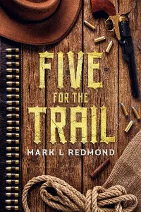 Redmond |  Five for the Trail | eBook | Sack Fachmedien