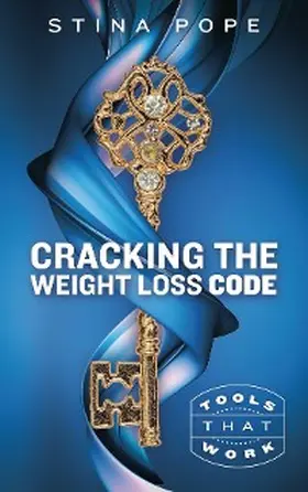 Pope / Anderson |  Cracking the Weight Loss Code | eBook | Sack Fachmedien
