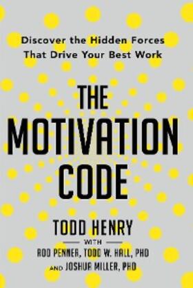 Henry / Penner / Hall |  The Motivation Code | eBook | Sack Fachmedien