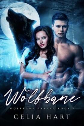 Hart |  Wolfbane (Wolfbane Series) | eBook | Sack Fachmedien