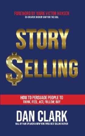 Clark |  Story Selling | eBook | Sack Fachmedien