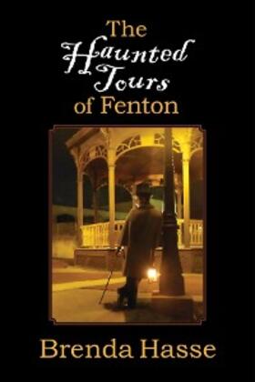 Hasse |  The Haunted Tours of Fenton | eBook | Sack Fachmedien