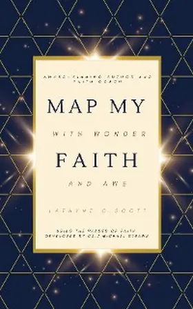 Scott |  Map My Faith with Wonder and Awe | eBook | Sack Fachmedien