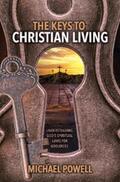 Powell |  The Keys to Christian Living | eBook | Sack Fachmedien