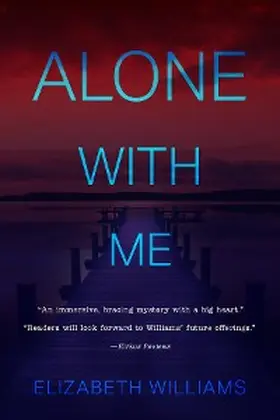 Williams |  Alone with Me | eBook | Sack Fachmedien