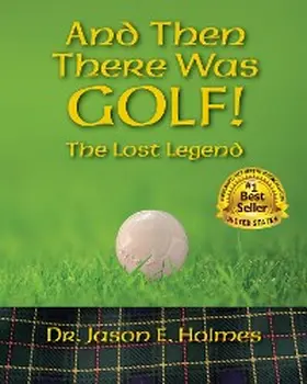 Holmes |  And Then There Was Golf! | eBook | Sack Fachmedien