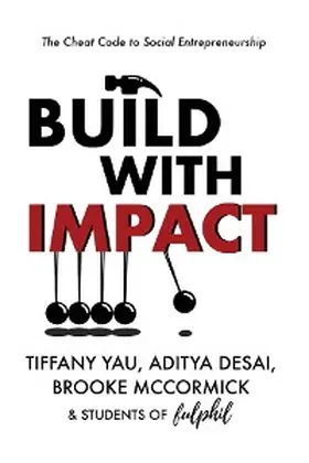 Yau / Desai / McCormick |  Build With Impact | eBook | Sack Fachmedien