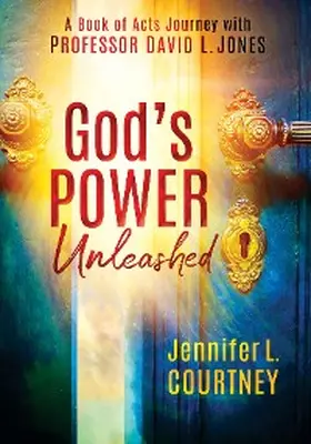 Courtney / Jones |  God's Power Unleashed | eBook | Sack Fachmedien