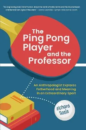 Sosis |  The Ping Pong Player and the Professor | eBook | Sack Fachmedien