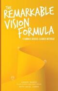 Bauer / Curry |  The Remarkable Vision Formula | eBook | Sack Fachmedien