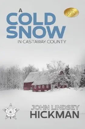 Hickman |  A Cold Snow in Castaway County | eBook | Sack Fachmedien