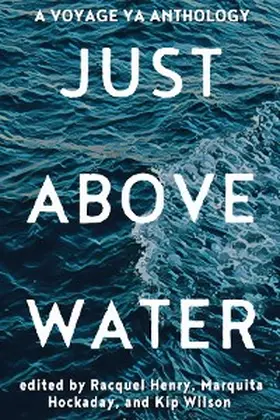 Henry / Hockaday / Wilson | Just Above Water | E-Book | www.sack.de