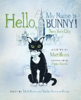 Bloom |  Hello, My Name is Bunny! | eBook | Sack Fachmedien