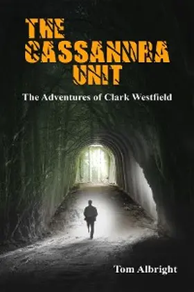 Albright |  The Cassandra Unit | eBook | Sack Fachmedien