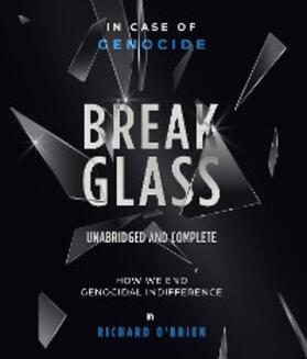 O'Brien / Peck | Break Glass UNABRIDGED | E-Book | sack.de