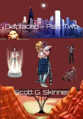 Skinner |  Displaced - Part Two | eBook | Sack Fachmedien