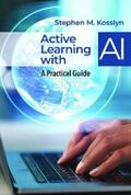 Kosslyn |  Active Learning with AI | eBook | Sack Fachmedien