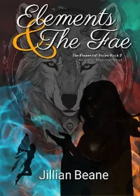 Beane |  Elements & the Fae (Elemental Series, #2) | eBook | Sack Fachmedien