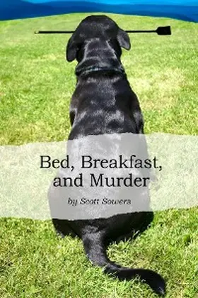 Sowers |  Bed, Breakfast, and Murder | eBook | Sack Fachmedien
