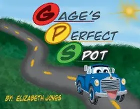 Jones |  Gage's Perfect Spot | eBook | Sack Fachmedien