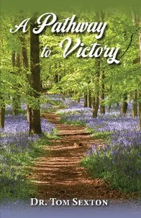 Sexton |  A Pathway to Victory | eBook | Sack Fachmedien
