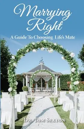 Sexton |  Marrying Right | eBook | Sack Fachmedien