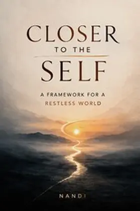 Nandi |  Closer to the Self | eBook | Sack Fachmedien
