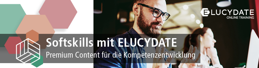 Softskills mit ELUCYDATE Softskills mit ELUCYDATE